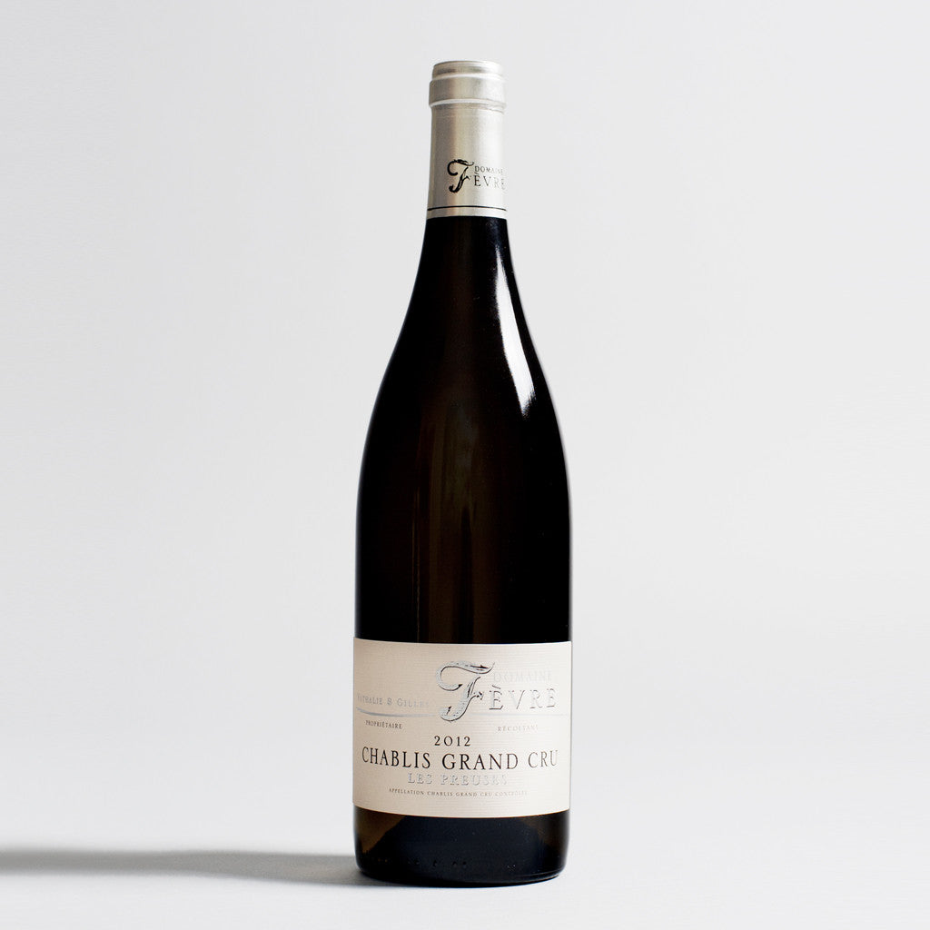 Chablis Grand Cru 'Les Preuses', Domaine Fèvre, Burgundy